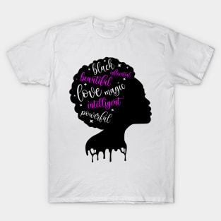 Black American Woman. Afro American Girl. Black Beautiful T-Shirt